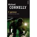 Cover Art for 9782757824290, A genoux by Michael Connelly
