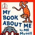 Cover Art for 9780001714014, My Book About Me (Beginner Books) by Dr. Seuss