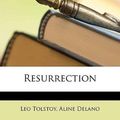 Cover Art for 9781148169644, Resurrection by Leo Tolstoy