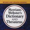 Cover Art for 9781627655989, Merriam-Webster's Dictionary and Thesaurus by Merriam-Webster Inc.