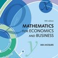 Cover Art for 9780273701958, Mathematics for Economics and Business by Mr. Ian Jacques