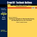 Cover Art for 9781428877726, Outlines & Highlights for Merchandise Buying and Management by John Donnellan, ISBN by Cram101 Textbook Reviews
