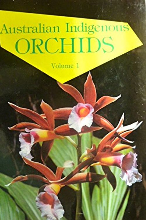 Cover Art for 9780949324436, Australian Indigenous Orchids (Set): Vol 1 & 2 by Alick Dockrill