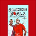 Cover Art for 9781525227554, Kicking Goals with Goodesy and Magic by Anita Heiss