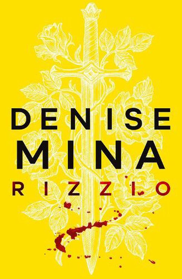 Cover Art for 9781846975677, Rizzio: Darkland Tales by Denise Mina
