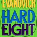 Cover Art for B005T5O1S8, Hard Eight FIRST EDITION (Stephanie Plum Novel) by Janet Evanovich