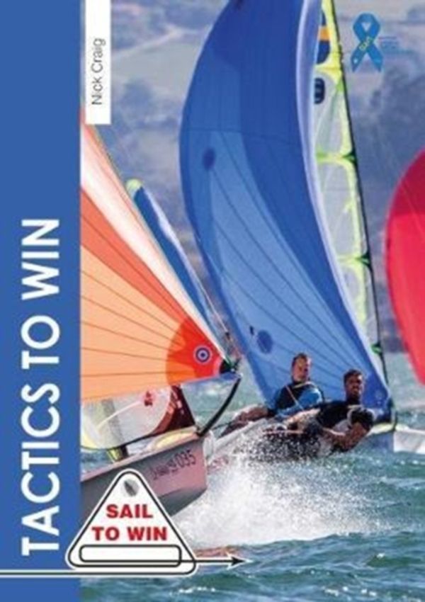 Cover Art for 9781912177097, Tactics to WinSail to Win by Nick Craig