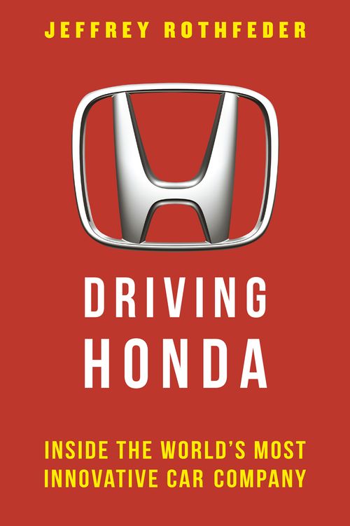 Cover Art for 9780670920563, Driving Honda by Jeffrey Rothfeder