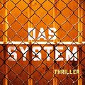 Cover Art for 9783498025380, Das System by Ryan Gattis