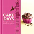 Cover Art for 9780007413355, The Hummingbird Bakery Cake Days: Recipes to make every day special by Tarek Malouf