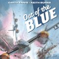 Cover Art for 9781949028485, OUT OF THE BLUE: The Complete Series HC by Garth Ennis