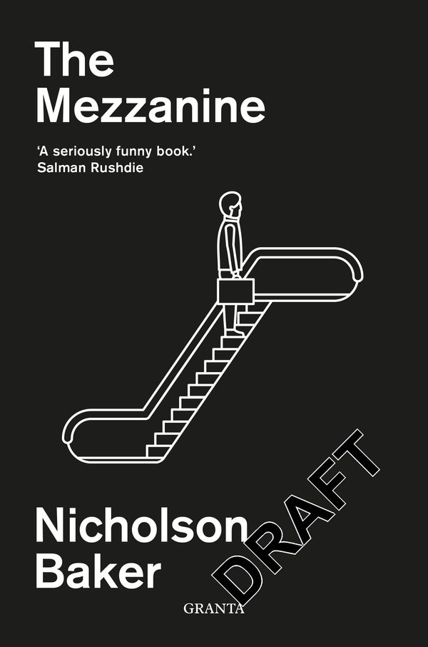 Cover Art for 9781783786381, The Mezzanine by Nicholson Baker