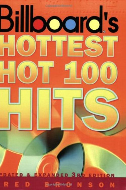 Cover Art for 9780823077380, "Billboard's" Hottest Hot 100 Hits by Fred Bronson