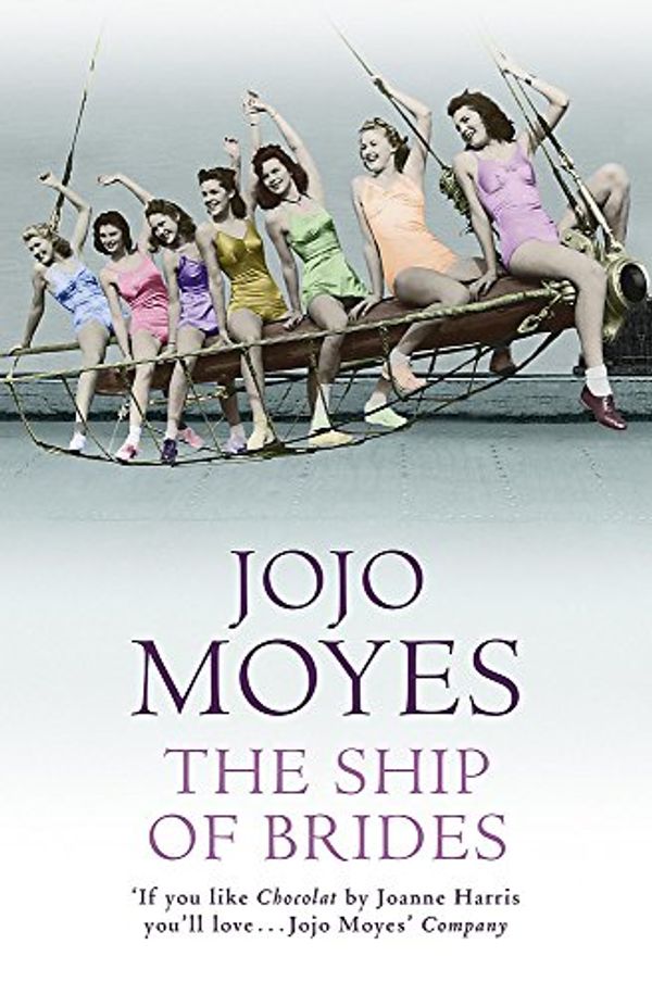 Cover Art for 9780340830109, The Ship of Brides by Jojo Moyes