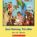 Cover Art for 9780545628075, The Baby-Sitters Club #22: Jessi Ramsey Pet-Sitter by Ann M. Martin