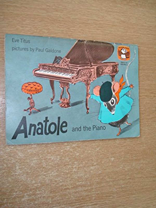 Cover Art for 9780140500462, Anatole and the Piano by Eve Titus