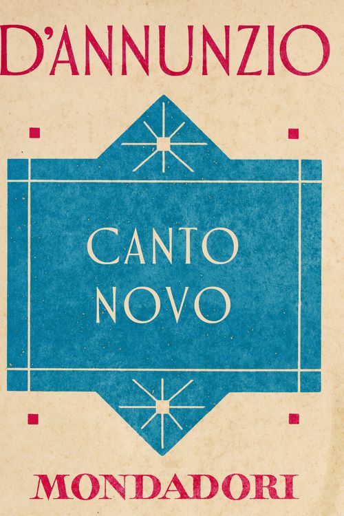 Cover Art for 9788852034787, Canto novo (e-Meridiani Mondadori) by Gabriele d'Annunzio