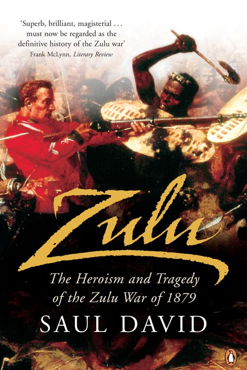 Cover Art for 9780141015699, Zulu by Saul David