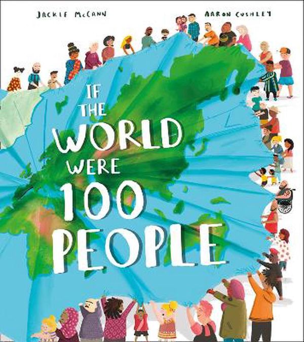 Cover Art for 9780755503537, If the World Were 100 People by Jackie McCann