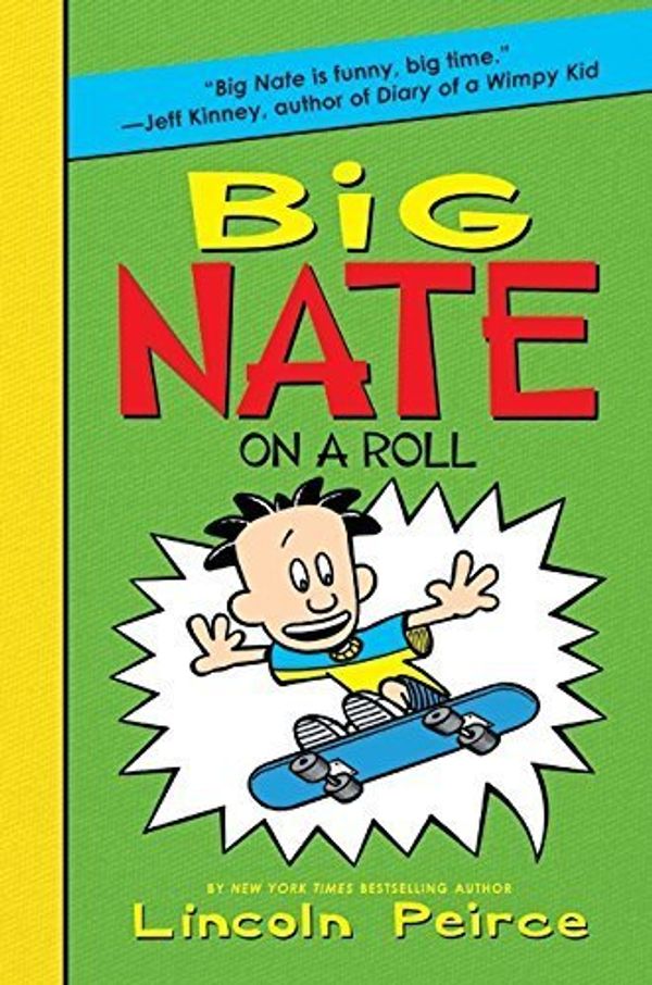 Cover Art for B01FEOG8T8, Big Nate on a Roll by Lincoln Peirce (2011-08-16) by Unknown