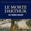 Cover Art for 9781848704893, Le Morte Darthur by Thomas Malory