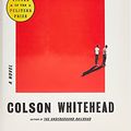 Cover Art for 9780385545358, The Nickel Boys by Colson Whitehead