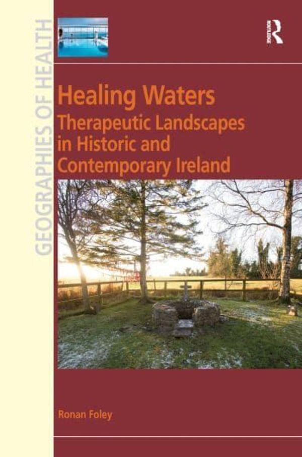 Cover Art for 9780754676522, Healing Waters by Ronan Foley