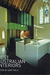 Cover Art for 9780980831405, Best Australian Interiors by Takle Gary