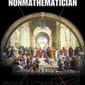 Cover Art for 9780486463292, Mathematics for the Nonmathematician by Morris Kline