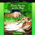 Cover Art for 9781610454070, Jungle Doctor on the Hop by Paul White