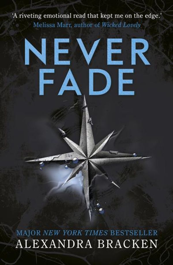 Cover Art for 9781786540232, The Darkest Minds: Never Fade: Book 2 by Alexandra Bracken