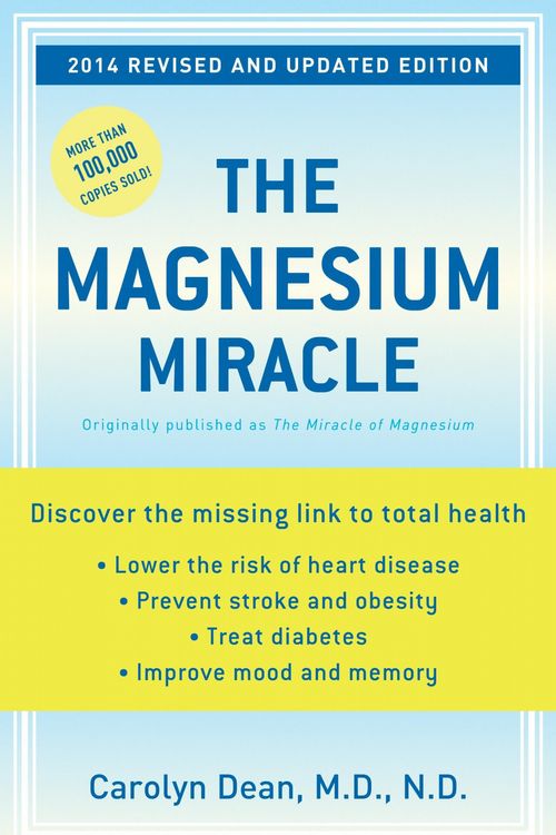 Cover Art for 9780345494580, The Magnesium Miracle by Carolyn Dean