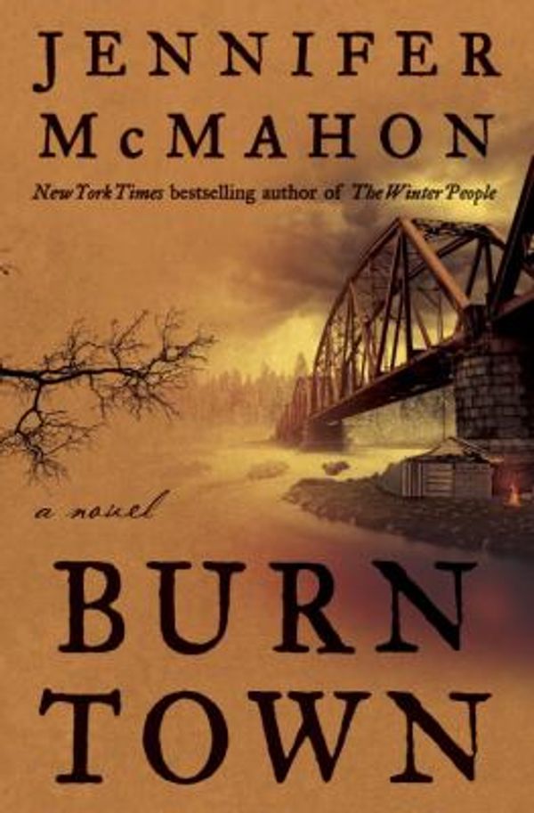 Cover Art for 9780385541367, Burntown by McMahon, Jennifer