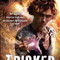 Cover Art for 9781405519489, Tricked: The Iron Druid Chronicles by Kevin Hearne