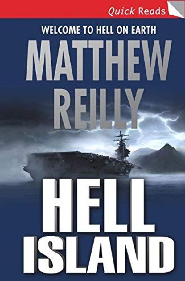 Cover Art for B00GOHI0LO, Hell Island (Quick Reads) by Reilly. Matthew ( 2006 ) Paperback by Matthew Reilly
