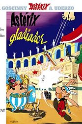 Cover Art for 9788434567221, Gladiador Asterix by Alberto Uderzo, Rene Goscinny