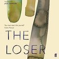 Cover Art for B07T91WNHS, The Loser by Thomas Bernhard