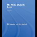 Cover Art for 9781136963759, The Media Student's Book by Gill Branston