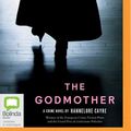 Cover Art for 9780655622758, The Godmother by Hannelore Cayre