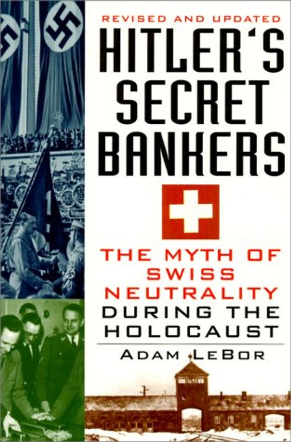 Cover Art for 9780806521213, Hitler's Secret Bankers by Adam Lebor