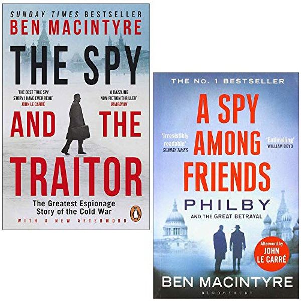 Cover Art for 9789124040468, Ben MacIntyre 2 Books Collection Set (The Spy and the Traitor and A Spy Among Friends) by Ben MacIntyre