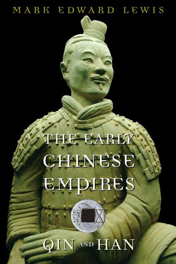 Cover Art for 9780674040144, The Early Chinese Empires by Mark Edward Lewis, Timothy Brook