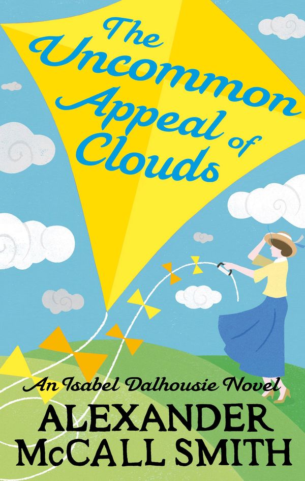 Cover Art for 9780349138763, The Uncommon Appeal of Clouds by Alexander McCall Smith