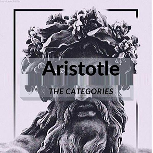 Cover Art for B08BRFRRQ8, The Categories by Aristotle