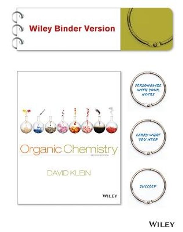 Cover Art for 9781118454312, Organic Chemistry 2E Binder Ready Version by David R. Klein