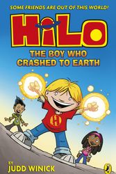 Cover Art for 9780141376929, Hilo: The Boy Who Crashed to Earth (Hilo Book 1) by Judd Winick