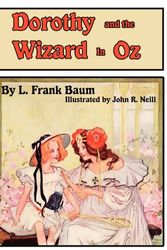 Cover Art for 9781617204906, Dorothy and the Wizard in Oz by L. Frank Baum, John R. Neill
