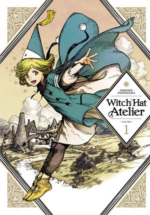 Cover Art for 9781632367709, Witch Hat Atelier 1 by Kamome Shirahama
