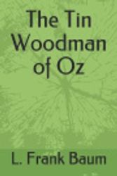 Cover Art for 9798551715924, The Tin Woodman of Oz by L. Frank Baum