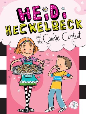 Cover Art for 9781442441675, Heidi Heckelbeck and the Cookie Contest by Wanda Coven